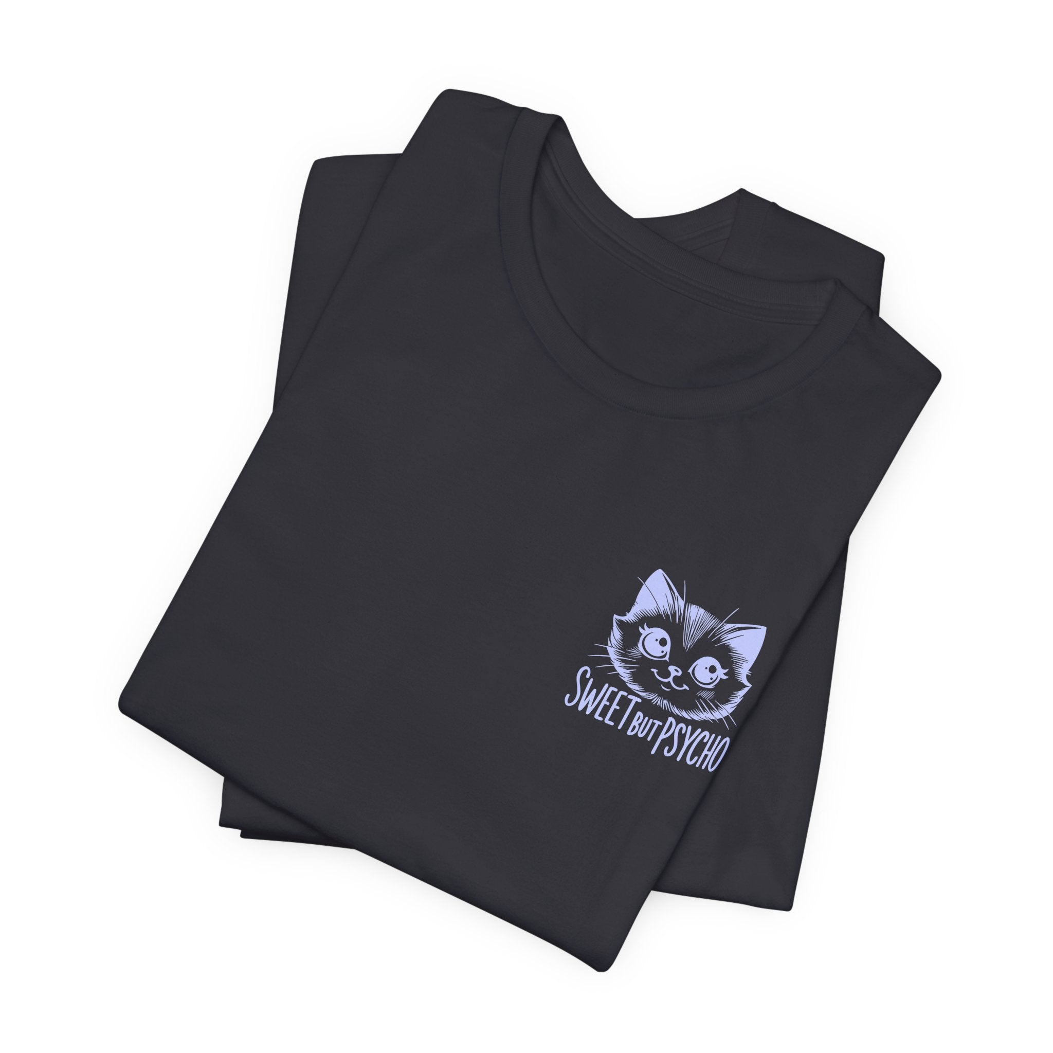 Sweet But Psycho Cat T-Shirt Unisex T-Shirt