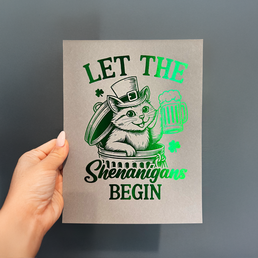 Let the Shenanigans Begin St. Patrick’s Day - Handmade Foil Wall Art